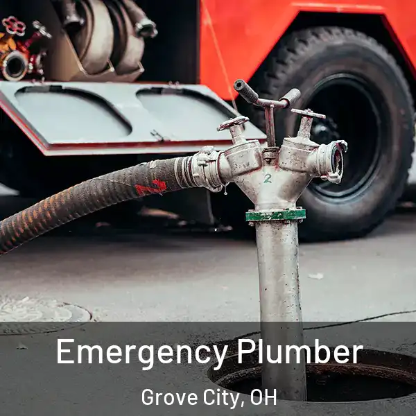  Emergency Plumber Grove City, OH