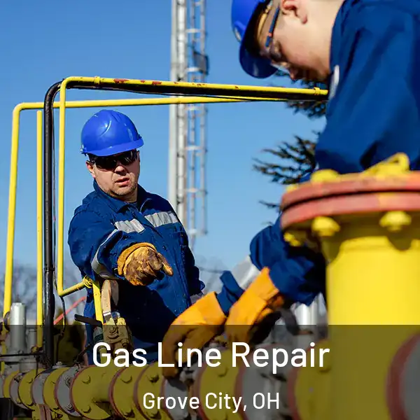  Gas Line Repair Grove City, OH