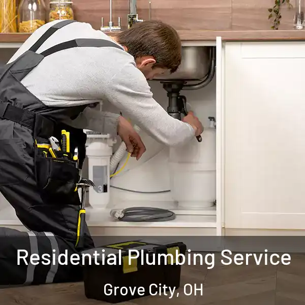  Residential Plumbing Service Grove City, OH