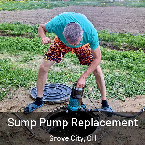  Sump Pump Replacement Grove City, OH