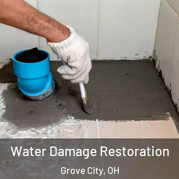  Water Damage Restoration Grove City, OH