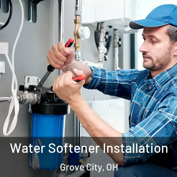  Water Softener Installation Grove City, OH